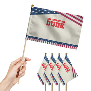 4th of July All American Dude Patriotic Handheld Flag TS10 Print Your Wear