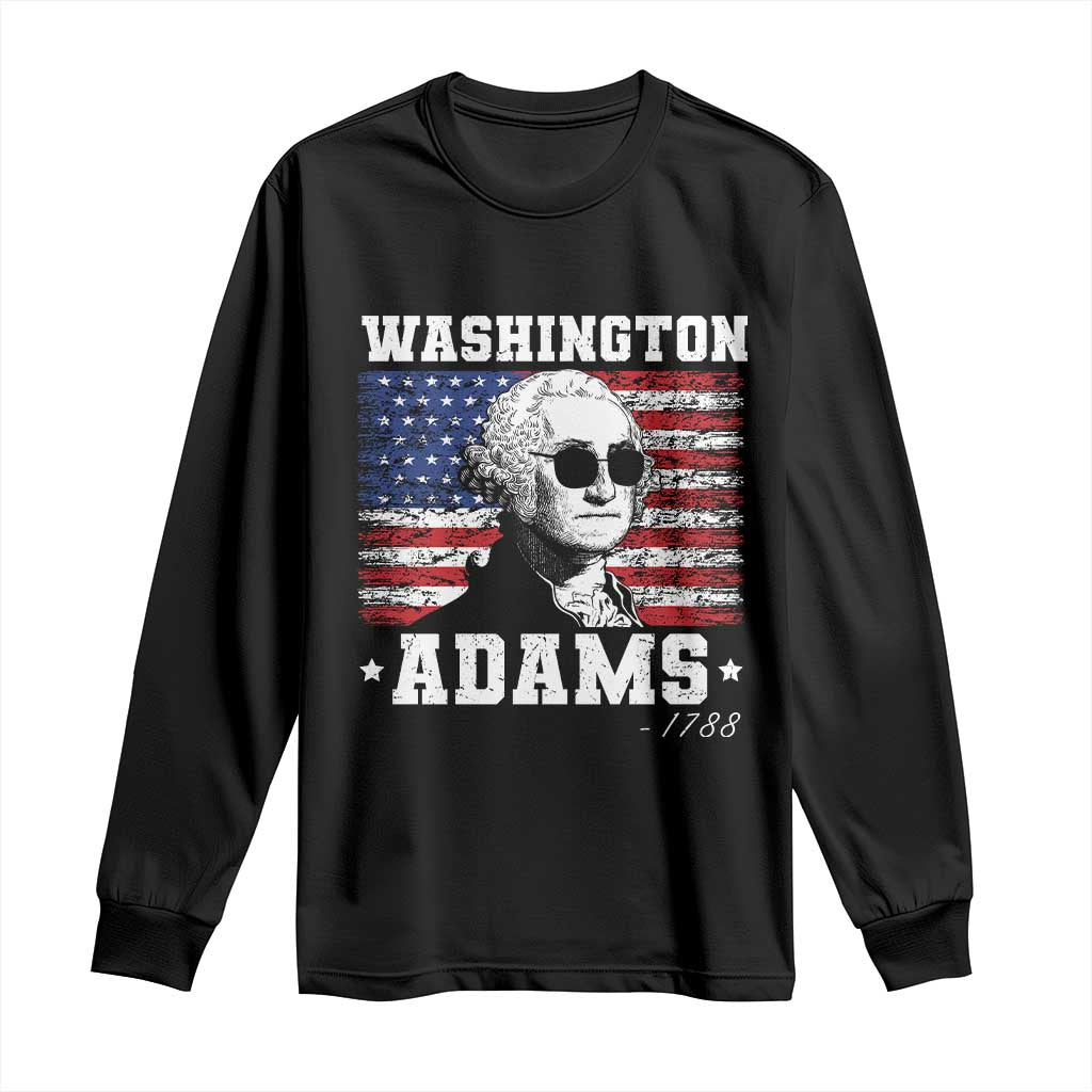 George Washington 1788 Long Sleeve Shirt Funny 4th of July Retro President Campaign USA Flag TS10 Black Print Your Wear