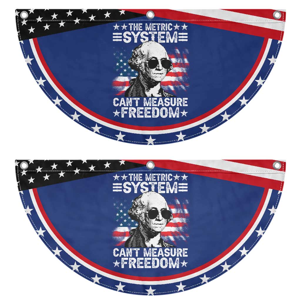 Funny 4th of July The Metric System Can't Measure Freedom Patriotic Fan Flag George Washington American Flag TS10 2pcs pack Classic Navy Print Your Wear