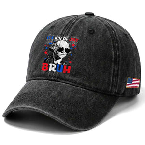 4th of July George Washington Bruh Washed Cotton Baseball Cap TS10 Print Your Wear