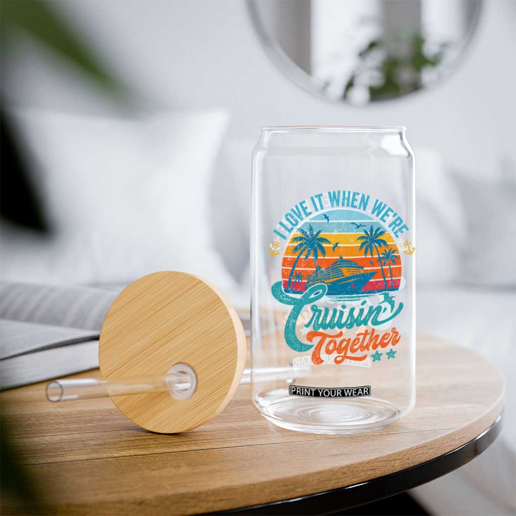 Cruising Matching Glass Can I Love It Cruisin Together Cruise Squad TS10 Print Your Wear