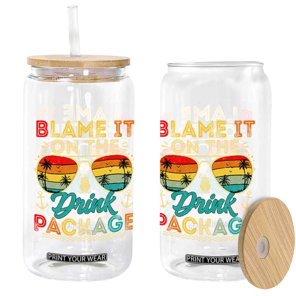 Funny Cruise Glass Can Blame it on The Cruise Package Cruising Matching TS10 Print Your Wear
