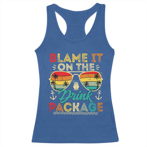 Funny Cruise Racerback Tank Top Blame it on The Cruise Package Cruising Matching TS10 Royal Blue Print Your Wear