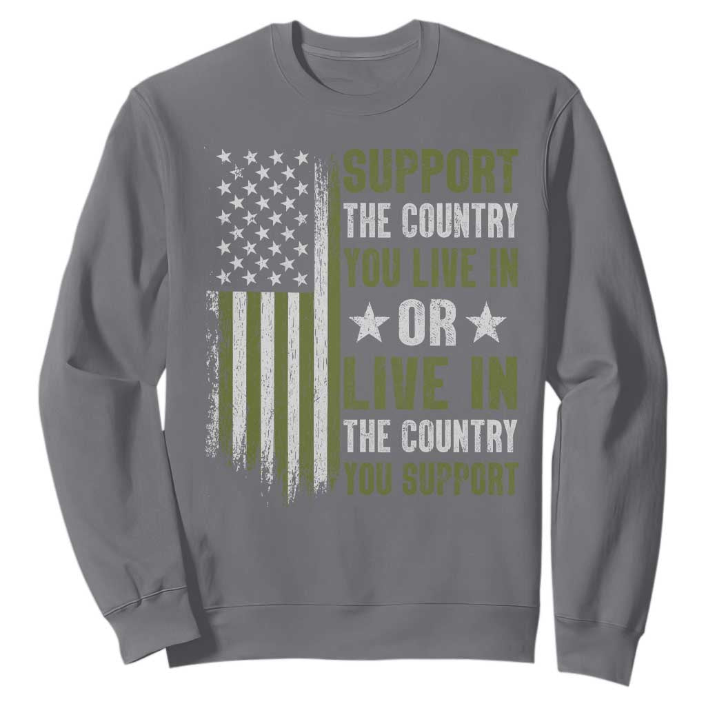 Social Justice Sweatshirt Support The Country You Live In American Flag TS10 Charcoal Print Your Wear