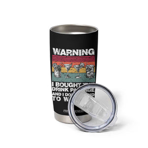 Funny Cruise Tumbler Cup Warning I Bought The Drink Package Retro Vintage TS10 Print Your Wear
