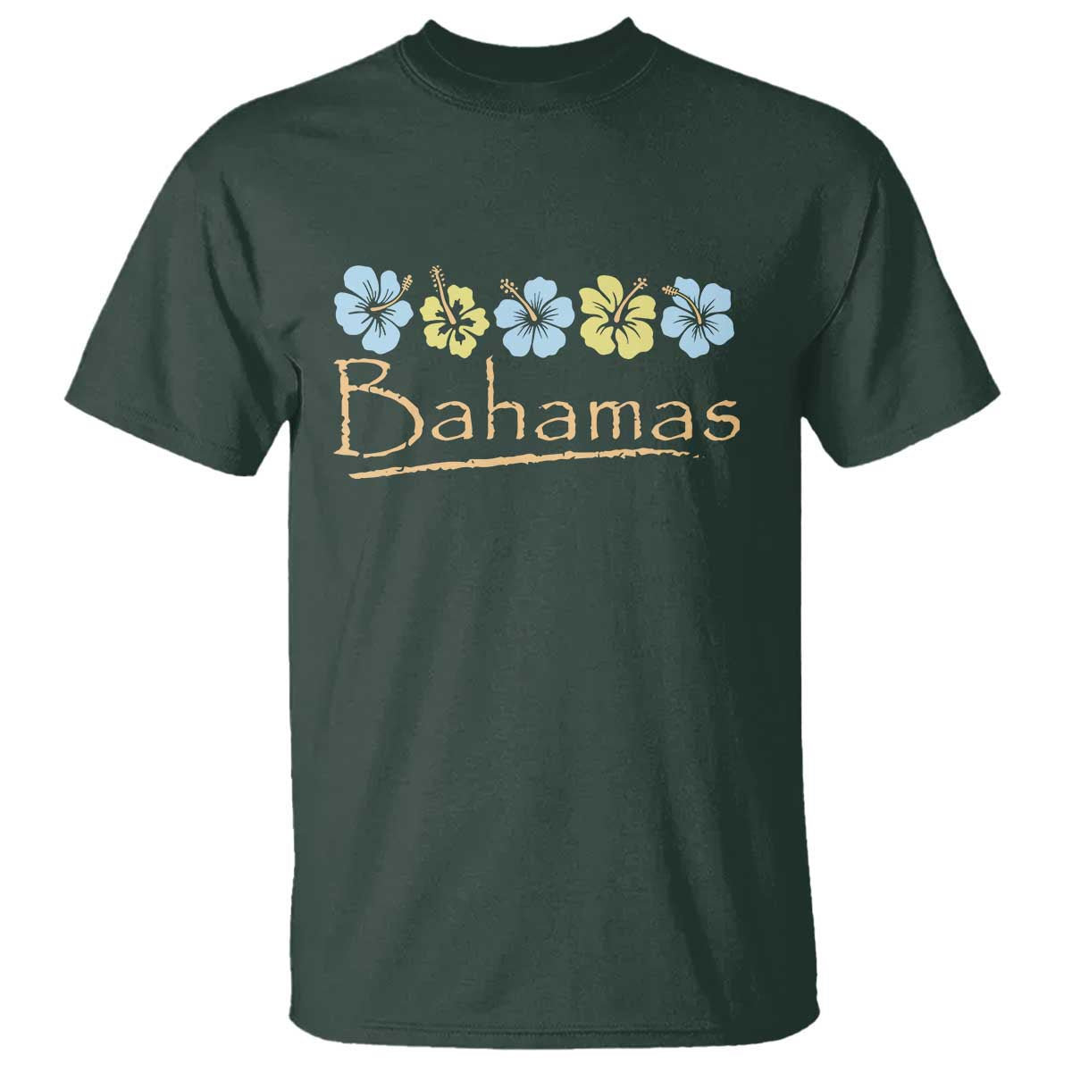 Bahamas T Shirt Hibiscus Flower Summer Beachy Vacation TS10 Dark Forest Green Print Your Wear