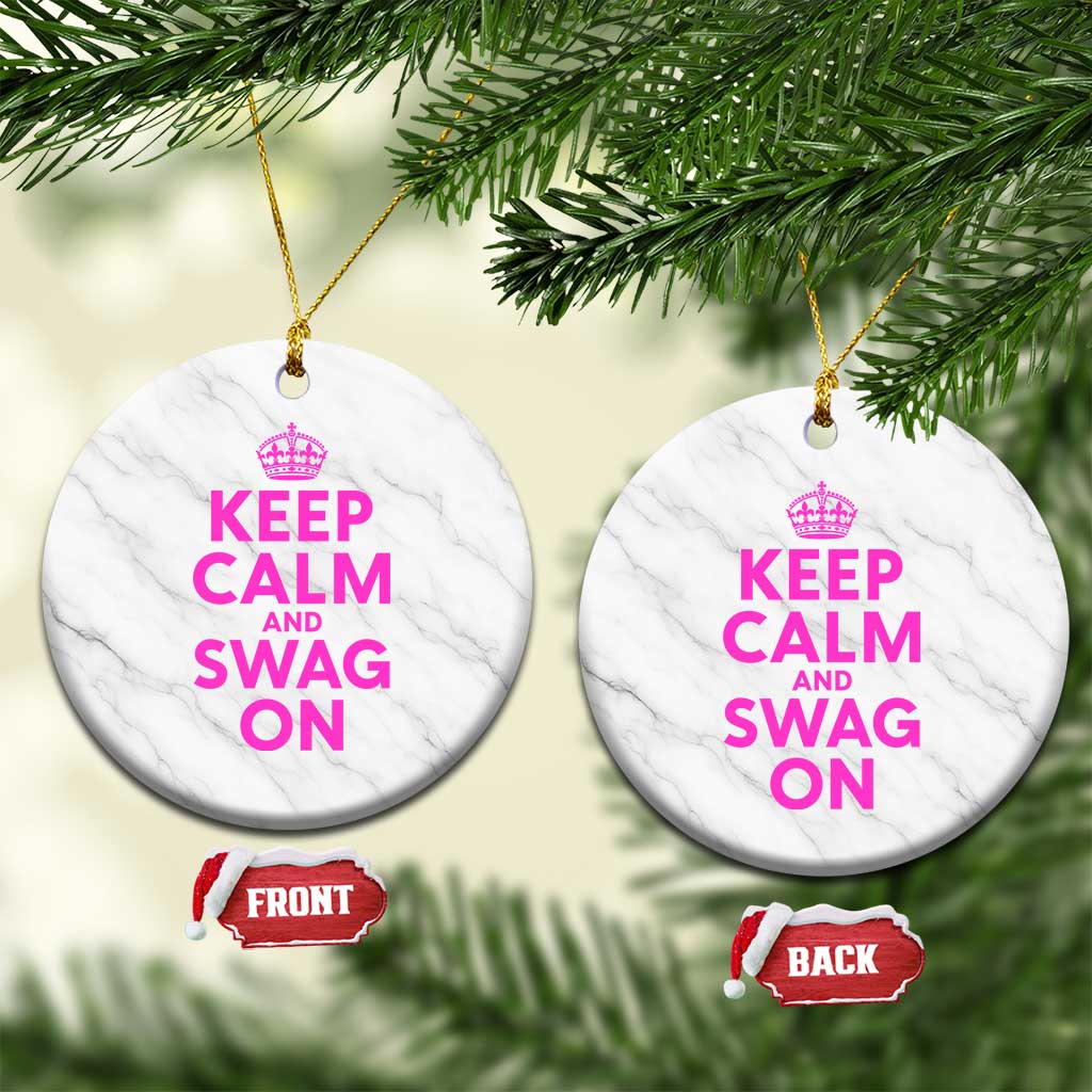 Keep Calm and Swag On Funny Saying Y2k Ceramic Ornament