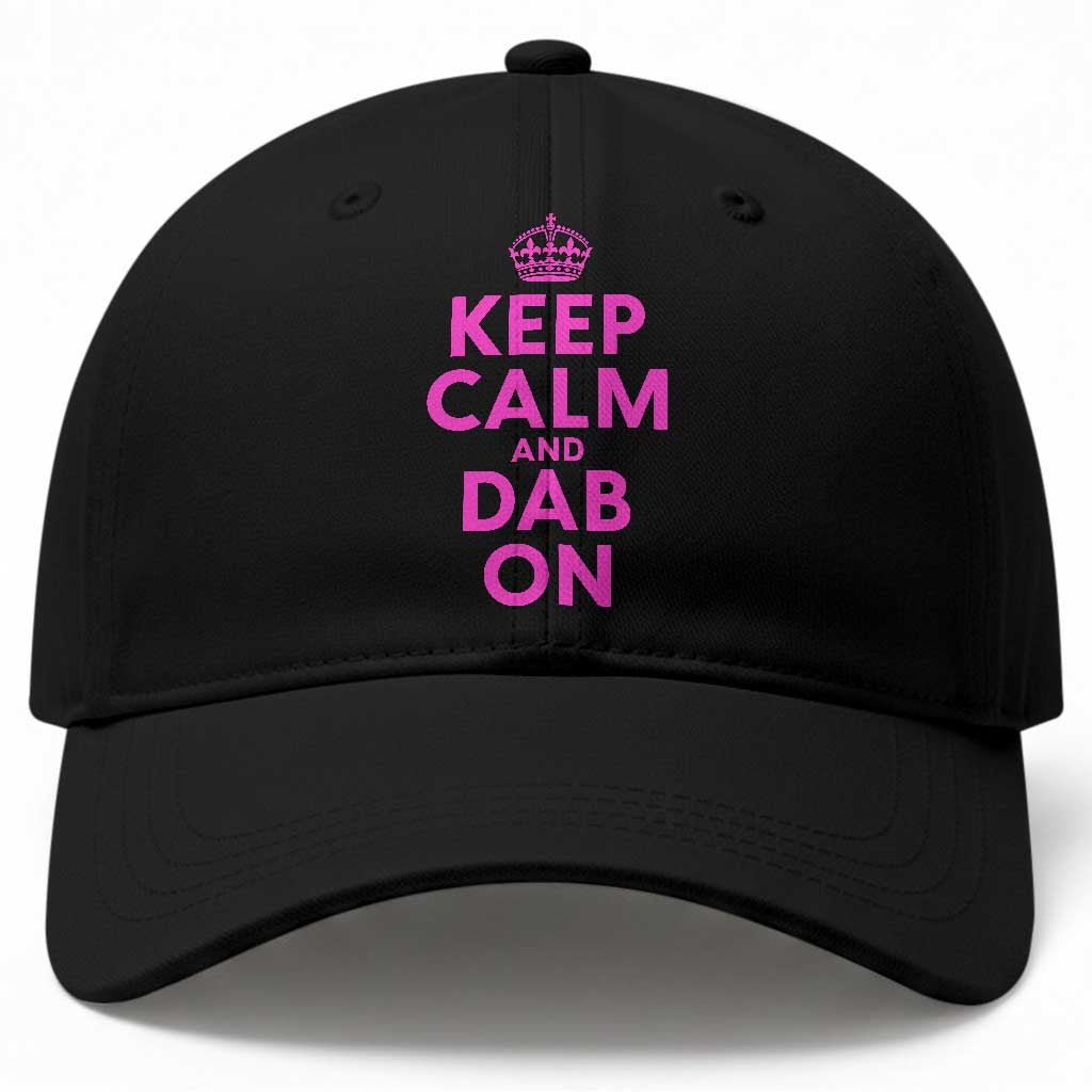 Keep Calm and Dab On Funny Saying Y2k Baseball Cap
