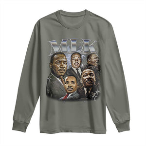 Martin Luther King Long Sleeve Shirt Black History Month Pride MLK Bootleg Rap Tee TS10 Military Green Print Your Wear