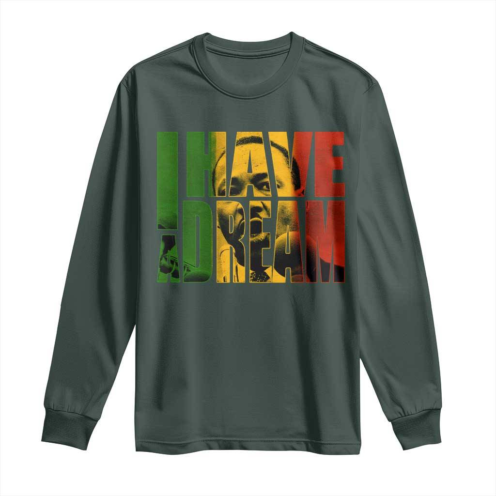 Martin Luther King Long Sleeve Shirt Black History Month MLK I Have A Dream TS10 Dark Forest Green Print Your Wear