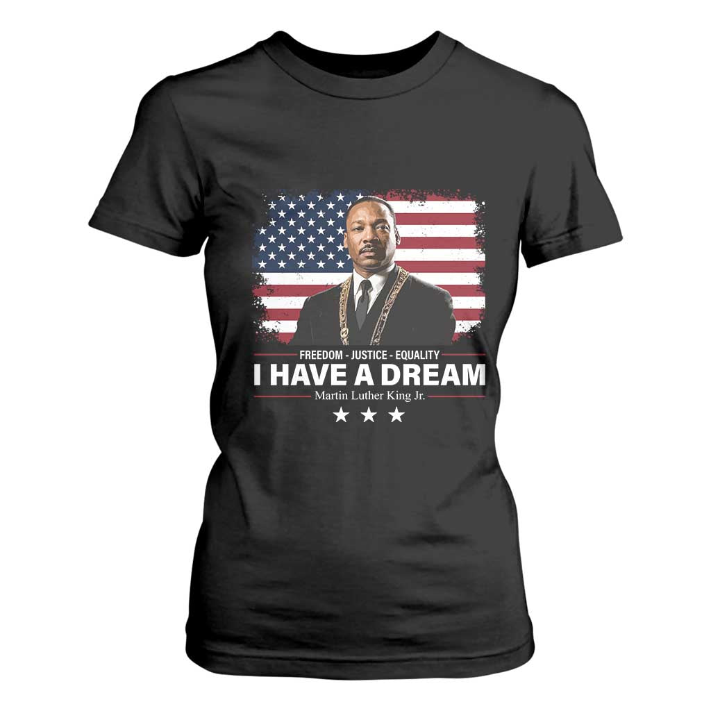 Martin Luther King T Shirt For Women I Have A Dream Freedom Justice Equality MLK Day Black History Month TS10 Black Print Your Wear