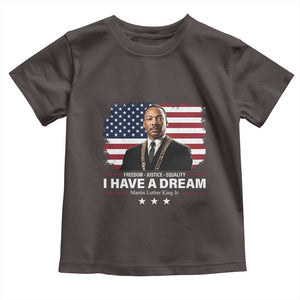 Martin Luther King Toddler T Shirt I Have A Dream Freedom Justice Equality MLK Day Black History Month TS10 Dark Chocolate Print Your Wear