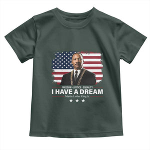 Martin Luther King Toddler T Shirt I Have A Dream Freedom Justice Equality MLK Day Black History Month TS10 Dark Forest Green Print Your Wear