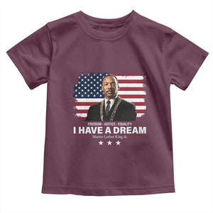 Martin Luther King Toddler T Shirt I Have A Dream Freedom Justice Equality MLK Day Black History Month TS10 Maroon Print Your Wear