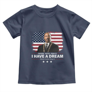 Martin Luther King Toddler T Shirt I Have A Dream Freedom Justice Equality MLK Day Black History Month TS10 Navy Print Your Wear