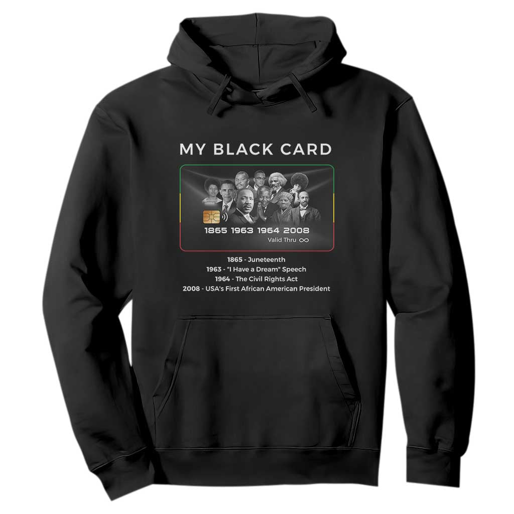 My Black Card Hoodie African American Civil Rights Leaders Black History TS10 Black Print Your Wear