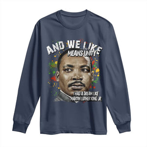 I Had A Dream Like Martin Luther King Long Sleeve Shirt TS10 Navy Print Your Wear