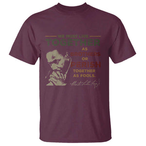 Martin Luther King Jr. T Shirt Live Together MLK Day Black History Month TS10 Maroon Print Your Wear