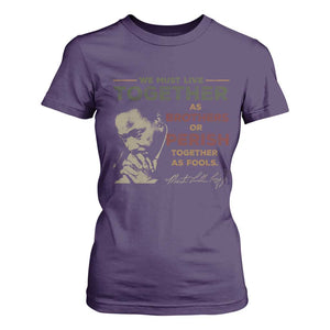 Martin Luther King Jr. T Shirt For Women Live Together MLK Day Black History Month TS10 Purple Print Your Wear