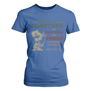 Martin Luther King Jr. T Shirt For Women Live Together MLK Day Black History Month TS10 Royal Blue Print Your Wear