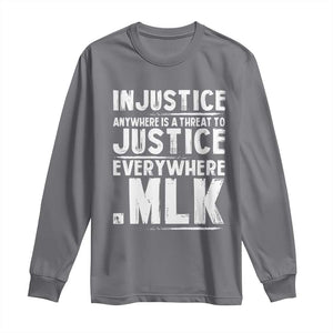 Martin Luther King Jr. Long Sleeve Shirt Inspirational Quote MLK Day Black History Month TS10 Charcoal Print Your Wear