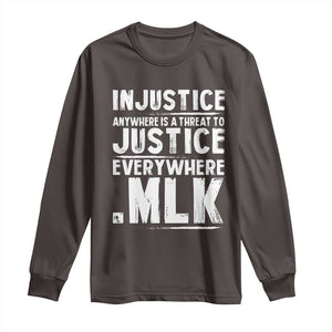 Martin Luther King Jr. Long Sleeve Shirt Inspirational Quote MLK Day Black History Month TS10 Dark Chocolate Print Your Wear