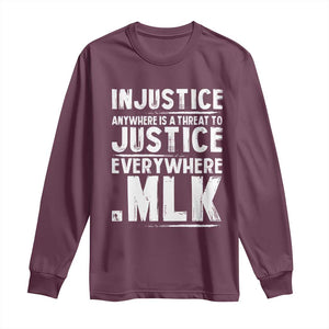 Martin Luther King Jr. Long Sleeve Shirt Inspirational Quote MLK Day Black History Month TS10 Maroon Print Your Wear