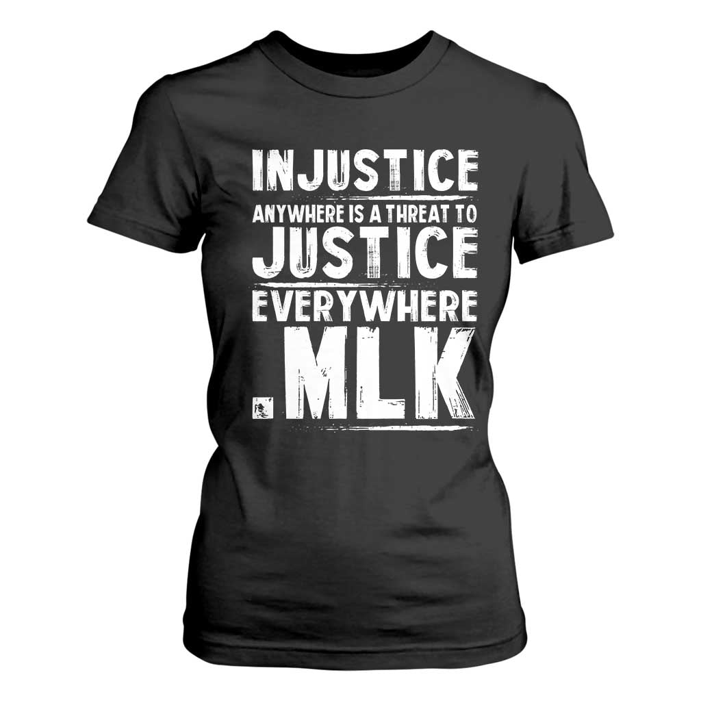 Martin Luther King Jr. T Shirt For Women Inspirational Quote MLK Day Black History Month TS10 Black Print Your Wear