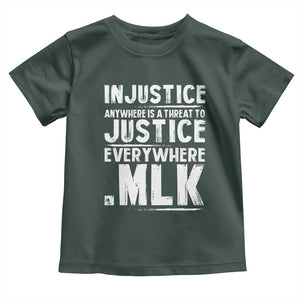 Martin Luther King Jr. Toddler T Shirt Inspirational Quote MLK Day Black History Month TS10 Dark Forest Green Print Your Wear