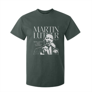 Martin Luther King Jr. T Shirt For Kid MLK Day Black History Month Inspirational Quote TS10 Dark Forest Green Print Your Wear