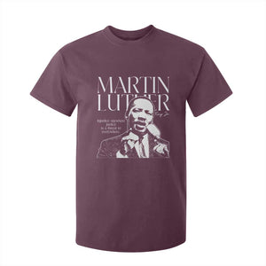 Martin Luther King Jr. T Shirt For Kid MLK Day Black History Month Inspirational Quote TS10 Maroon Print Your Wear