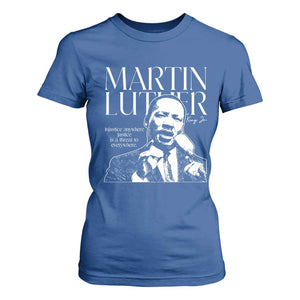 Martin Luther King Jr. T Shirt For Women MLK Day Black History Month Inspirational Quote TS10 Royal Blue Print Your Wear