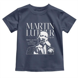 Martin Luther King Jr. Toddler T Shirt MLK Day Black History Month Inspirational Quote TS10 Navy Print Your Wear