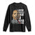 Martin Luther King Jr. Long Sleeve Shirt Civil Rights Injustice Anywhere Is a Threat To Justice Everywhere TS10 Black Print Your Wear