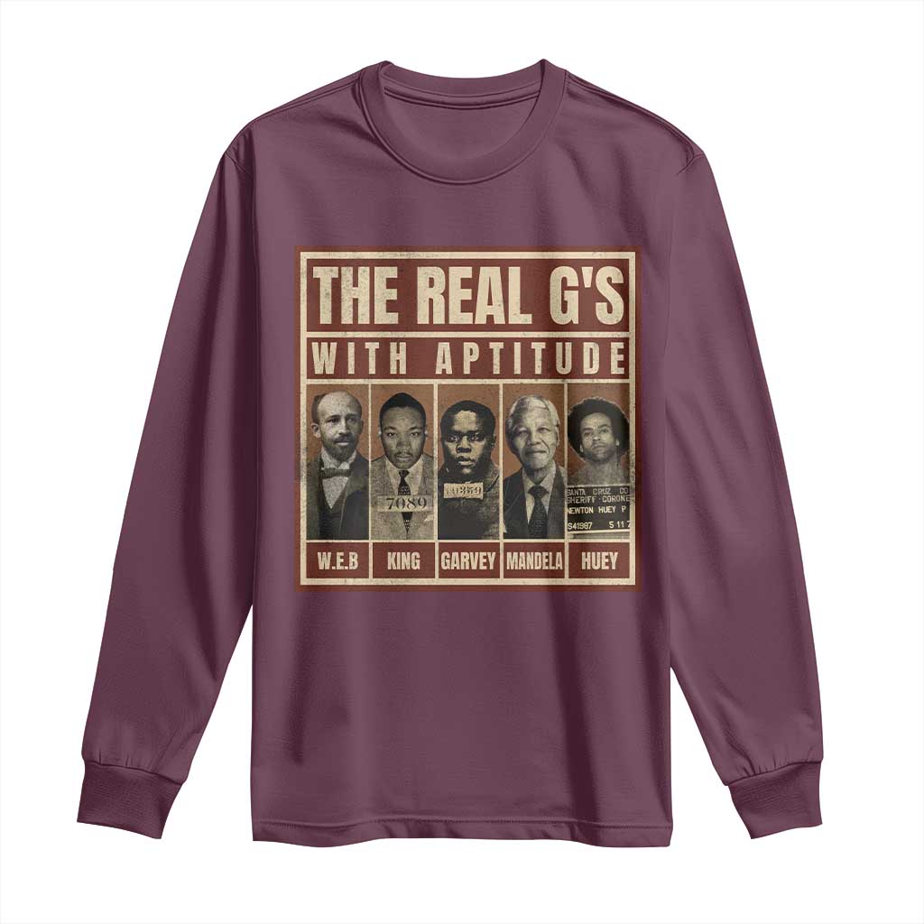 Black History Month Long Sleeve Shirt The Real G's Black Leaders TS10 Maroon Print Your Wear