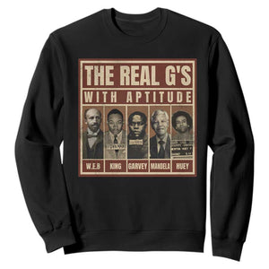 Black History Month Sweatshirt The Real G's Black Leaders TS10 Black Print Your Wear