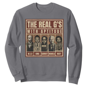 Black History Month Sweatshirt The Real G's Black Leaders TS10 Charcoal Print Your Wear