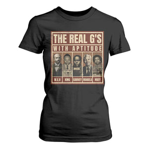 Black History Month T Shirt For Women The Real G's Black Leaders TS10 Black Print Your Wear