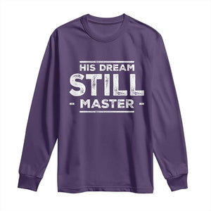 Martin Luther King Jr. Long Sleeve Shirt His Dream Still Matters MLK Day Black History Month Human Rights TS10 Purple Print Your Wear