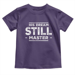 Martin Luther King Jr. Toddler T Shirt His Dream Still Matters MLK Day Black History Month Human Rights TS10 Purple Print Your Wear