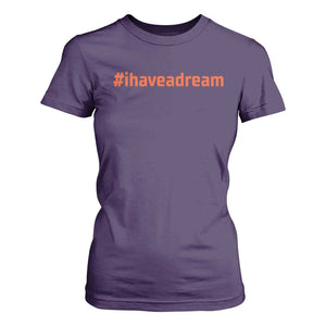 Martin Luther King Jr. T Shirt For Women I Have A Dream MLK Day Black History Month TS10 Purple Print Your Wear