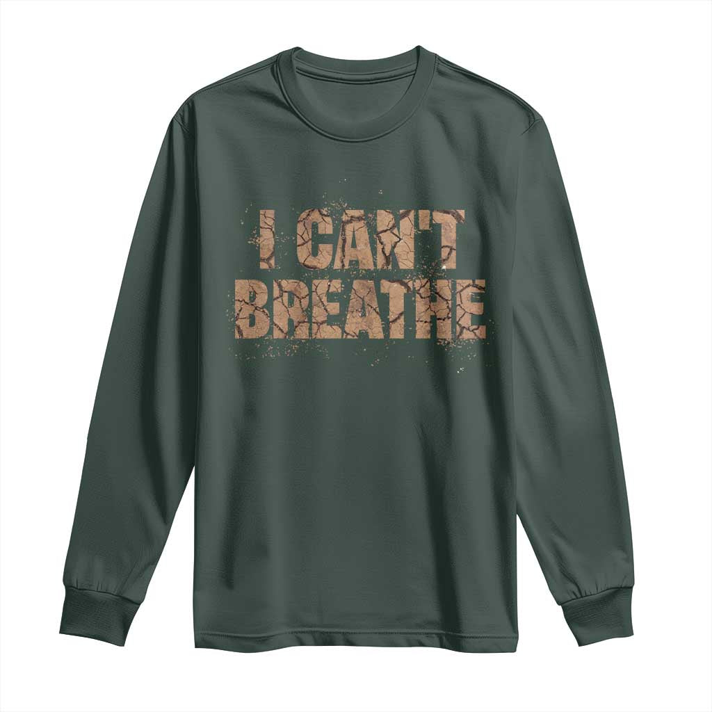 I Cant Breathe Protest Long Sleeve Shirt TS10 Dark Forest Green Print Your Wear