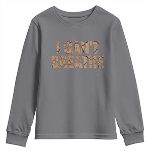 I Cant Breathe Protest Youth Sweatshirt TS10 Charcoal Print Your Wear
