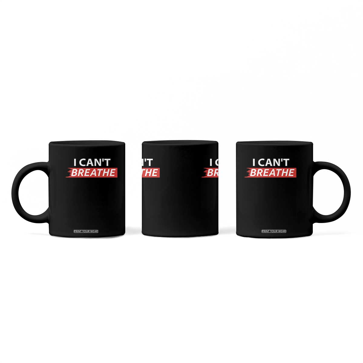 I Cant Breathe Coffee Mug Protest Civil Right TS10 Print Your Wear