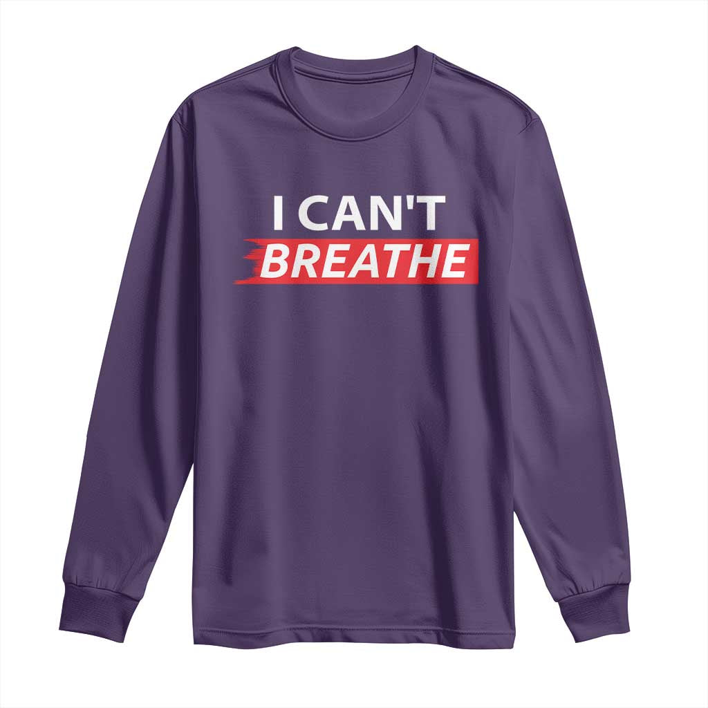 I Cant Breathe Long Sleeve Shirt Protest Civil Right TS10 Purple Print Your Wear