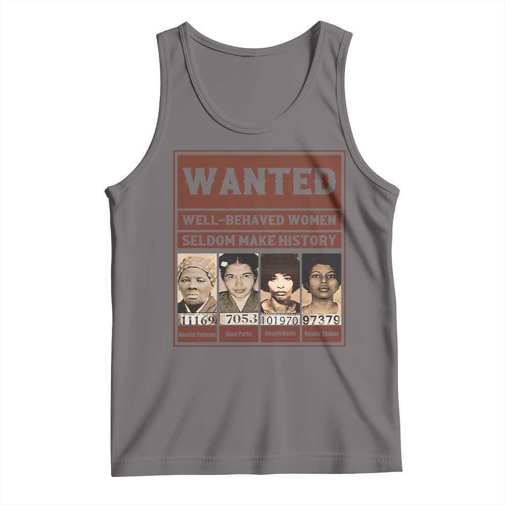 Black Female Empowerment Tank Top Wanted Well Behaved Women Seldom Make History TS10 Deep Heather Print Your Wear