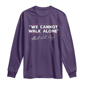 Martin Luther King Jr. Long Sleeve Shirt We Cannot Walk Alone MLK Day TS10 Purple Print Your Wear