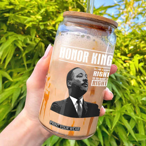 Martin Luther King Glass Can The Time Is Always Right To Do What Is Right TS10 Black Print Your Wear