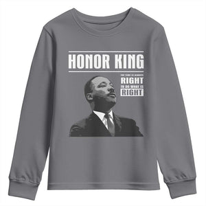 Martin Luther King Youth Sweatshirt The Time Is Always Right To Do What Is Right TS10 Charcoal Print Your Wear