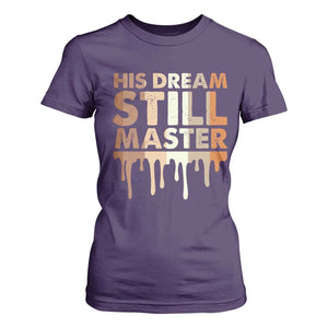 Martin Luther King Jr. T Shirt For Women His Dream Still Matters Black History Month MLK Day TS10 Purple Print Your Wear